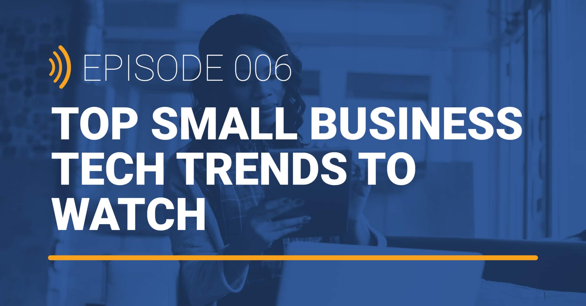 small business tech trends to watch