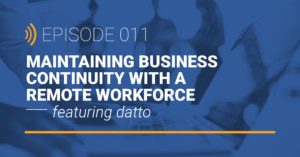 maintaining business continuity with a remote workforce