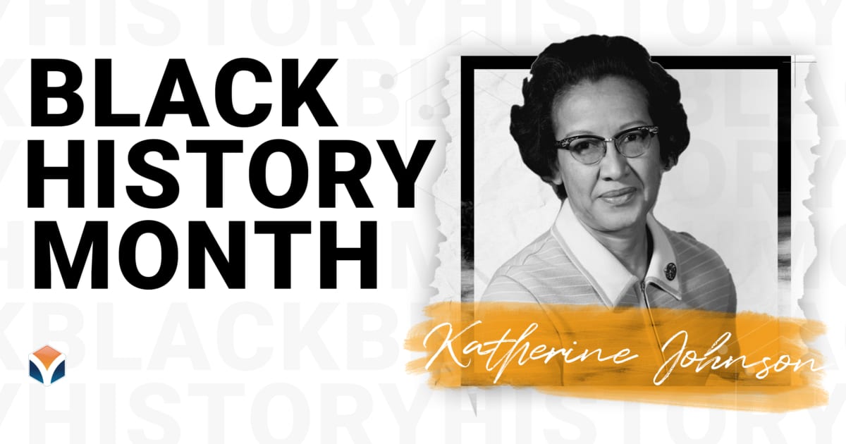 Black History Month: Katherine Johnson, Taking Us to the Moon