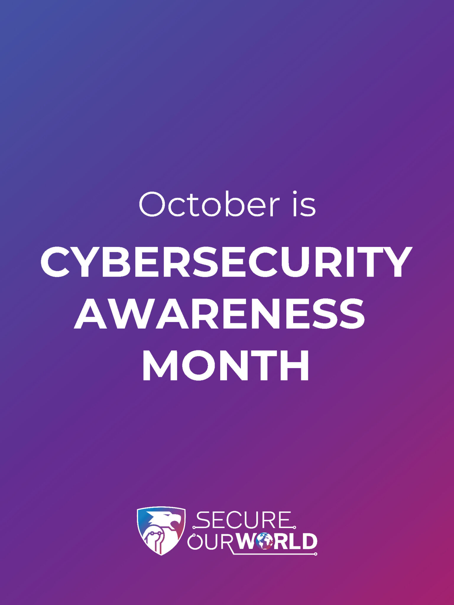 October is Cybersecurity Awareness Month